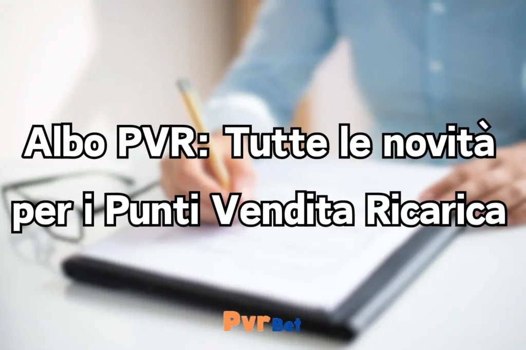 Albo PVR: Tutte le novità per i Punti Vendita Ricarica 10 ALbo Pvr Tutte le novita